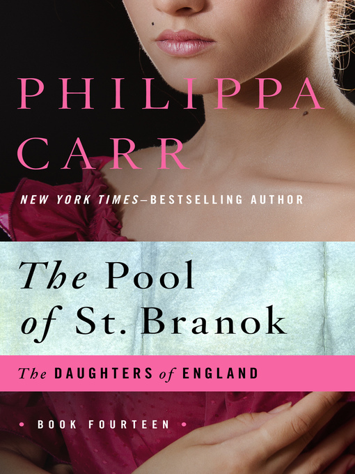 Title details for Pool of St. Branok by Philippa Carr - Wait list